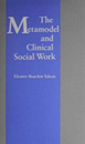 The Metamodel and Clinical Social Work