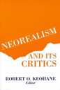 Neorealism and Its Critics (The Political Economy of International Change)