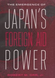 The Emergence of Japan's Foreign Aid Power