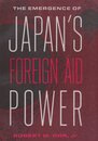 The Emergence of Japan's Foreign Aid Power