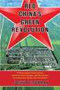 Red China's Green Revolution: Technological Innovation Institutional Change and Economic Development Under the Commune