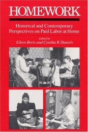 Homework: Historical and Contemporary Perspectives on Paid Labor at Home