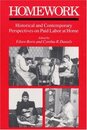 Homework: Historical and Contemporary Perspectives on Paid Labor at Home