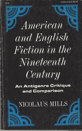 American and English Fiction in the Nineteenth Century: Antigenre Critique and Comparison