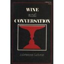 Wine and Conversation (A Midland Book)