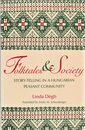 Folktales and Society: Story-Telling in a Hungarian Peasant Community (A Midland Book)