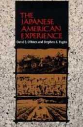 The Japanese American Experience (Minorities in Modern America)