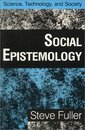 Social Epistemology (SCIENCE TECHNOLOGY AND SOCIETY)
