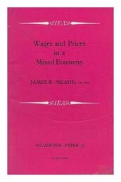 Wages and Prices in a Mixed Economy (Wincott Memorial Lecture)