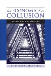 The Economics of Collusion: Cartels and Bidding Rings