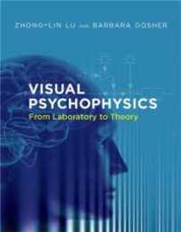 Visual Psychophysics: From Laboratory to Theory (Mit Press)