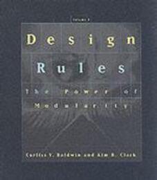 Design Rules: The Power of Modularity