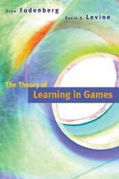 The Theory of Learning in Games (Economics Learning and Social Evolution 2)