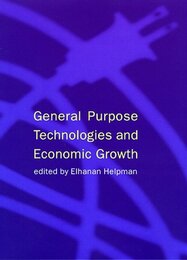 General Purpose Technologies and Economic Growth (The MIT Press)