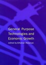 General Purpose Technologies and Economic Growth (The MIT Press)