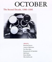 October: The Second Decade 1986-1996 (October Books)