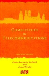 Competition in Telecommunications (Munich Lectures in Economics)
