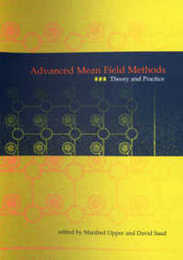Advanced Mean Field Methods: Theory and Practice (Neural Information Processing Systems)