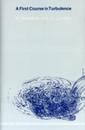 A First Course in Turbulence