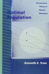Optimal Regulation: The Economic Theory of Natural Monopoly (The MIT Press)