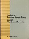 Handbook of Theoretical Computer Science: Vol A : Algorithms and Complexity (Leeuwen: Handbook of Theoretical Compu: Handbook of Theoretical Compu)
