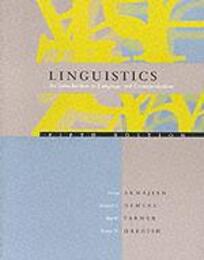 Linguistics: An Introduction to Language and Communication