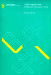 Lexico-Logical Form: A Radically Minimalist Theory