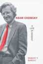 Noam Chomsky: A Life of Dissent