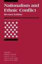 Nationalism and Ethnic Conflict revised edition