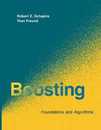 Boosting: Foundations and Algorithms (Adaptive Computation and Machine Learning series)
