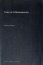 Types of A-Dependencies (Linguistic Inquiry Monographs)