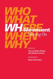 Wh-movement: Moving on (Current Studies in Linguistics Series)