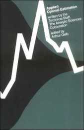 Applied Optimal Estimation (Mit Press)