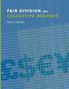 Fair Division and Collective Welfare