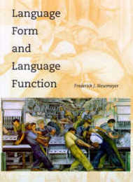 Language Form and Language Function (Language Speech and Communication Series)