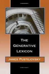 The Generative Lexicon (Language Speech and Communication)