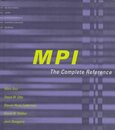 MPI: The Complete Reference (Scientific and Engineering Computation)