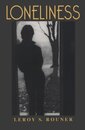 Loneliness (BOSTON UNIVERSITY STUDIES IN PHILOSOPHY AND RELIGION)