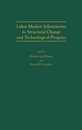 Labor Market Adjustments to Structural Change and Technological Progress (Ellis Horwood Library of Space Science)