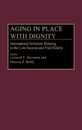 Aging in Place With Dignity: International Solutions Relating to the Low-Income and Frail Elderly