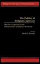 The Politics of Religious Apostasy: The Role of Apostates in the Transformation of Religious Movements (Religion in the Age of Transformation)