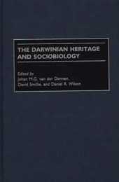 The Darwinian Heritage and Sociobiology (Human Evolution Behavior and Intelligence)