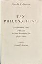 Tax Philosophers Two Hundred Years of Thought in Great Britain and the United States