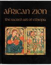 African Zion: The Sacred Art of Ethiopia