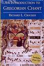 An Introduction to Gregorian Chant