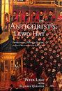 The Antichrist's Lewd Hat: Protestants Papists and Players in Post-Reformation England