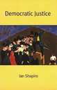 Democratic Justice (The Institution for Social and Policy Studies)