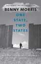 One State Two States: Resolving the Israel/Palestine Conflict
