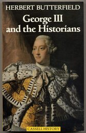 George III and the Historians (Cassell history)