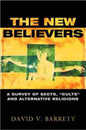 The New Believers: A Survey of Sects Cults and Alternative Religions
